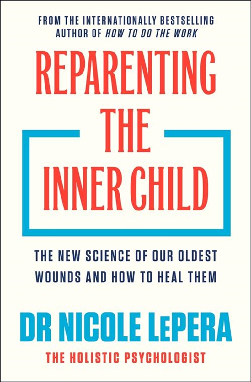 Reparenting The Inner Child/Product Detail/Self Help & Personal Development