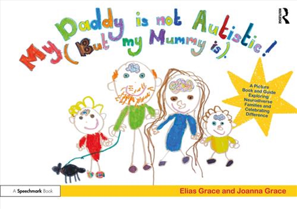 My Daddy Is Not Autistic (But My Mummy Is)/Product Detail/Teaching