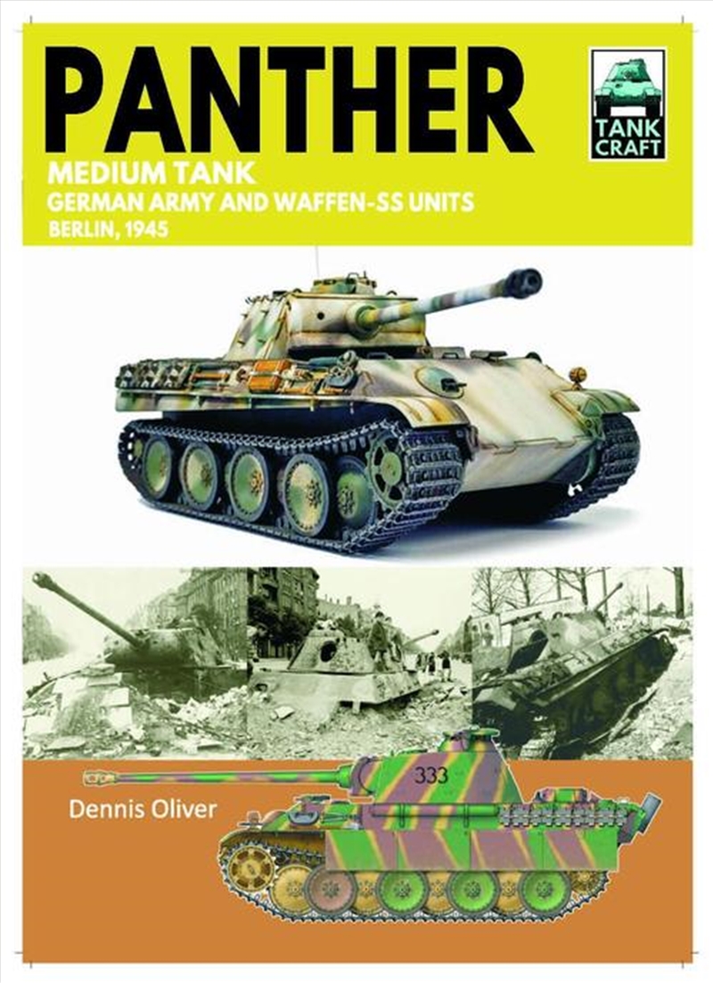 Tank Craft 49: Panther Medium Tank: German Army and Waffen-SS Units - Berlin, 1945/Product Detail/Military