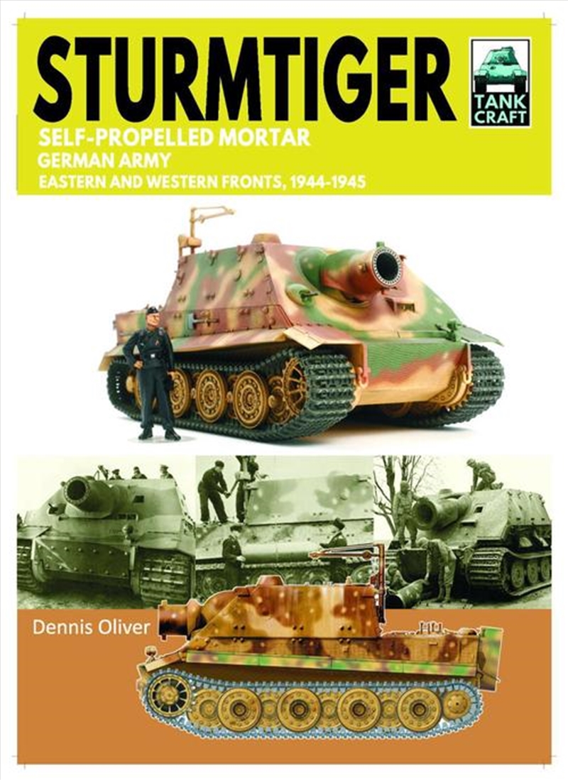 Tank Craft 48: Sturmtiger German Army Units: Eastern and Western Fronts, 1944-1945/Product Detail/Military