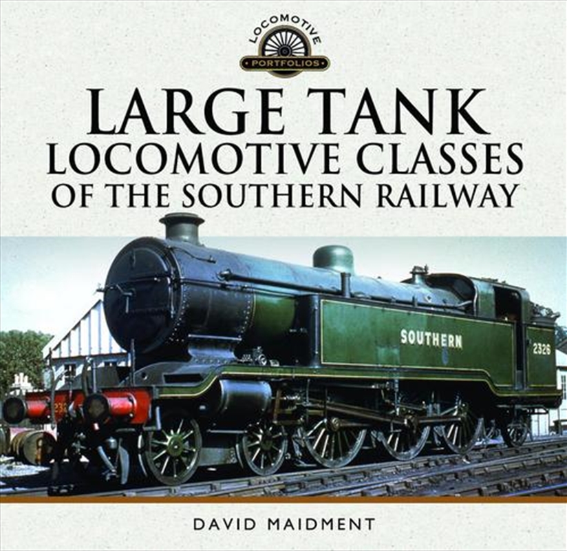 Large Tank Locomotive Classes of the Southern Railway/Product Detail/Transportation