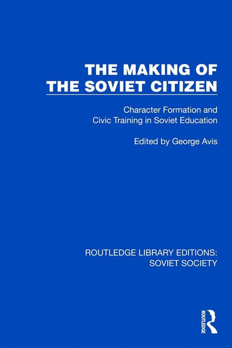 The Making of the Soviet Citizen/Product Detail/Teaching