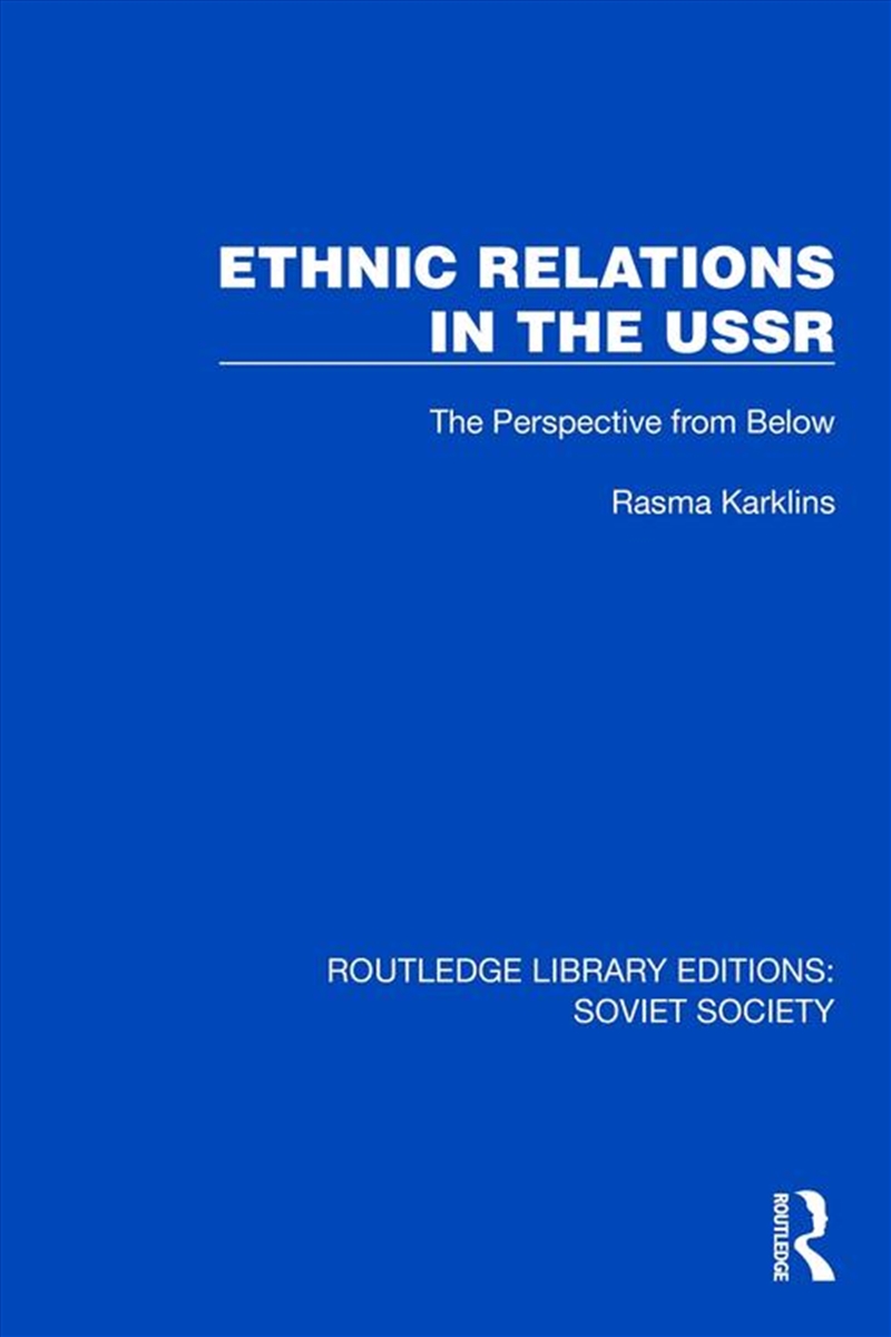 Ethnic Relations in the USSR/Product Detail/Society & Culture