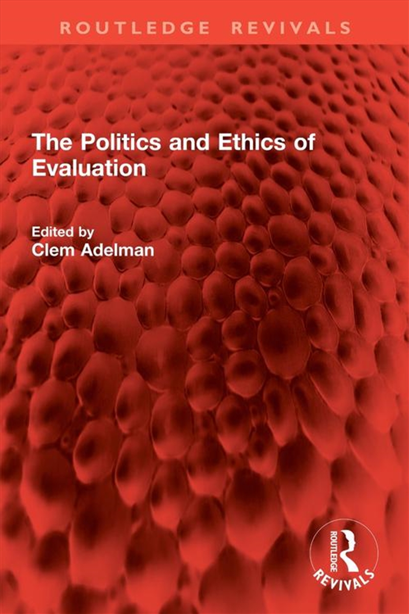 The Politics and Ethics of Evaluation/Product Detail/Teaching