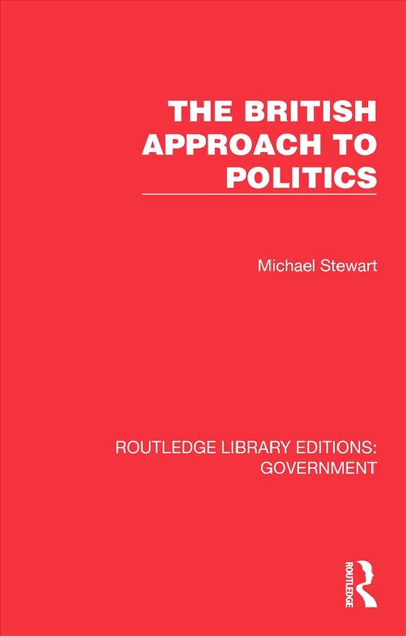 The British Approach to Politics/Product Detail/Politics & Government