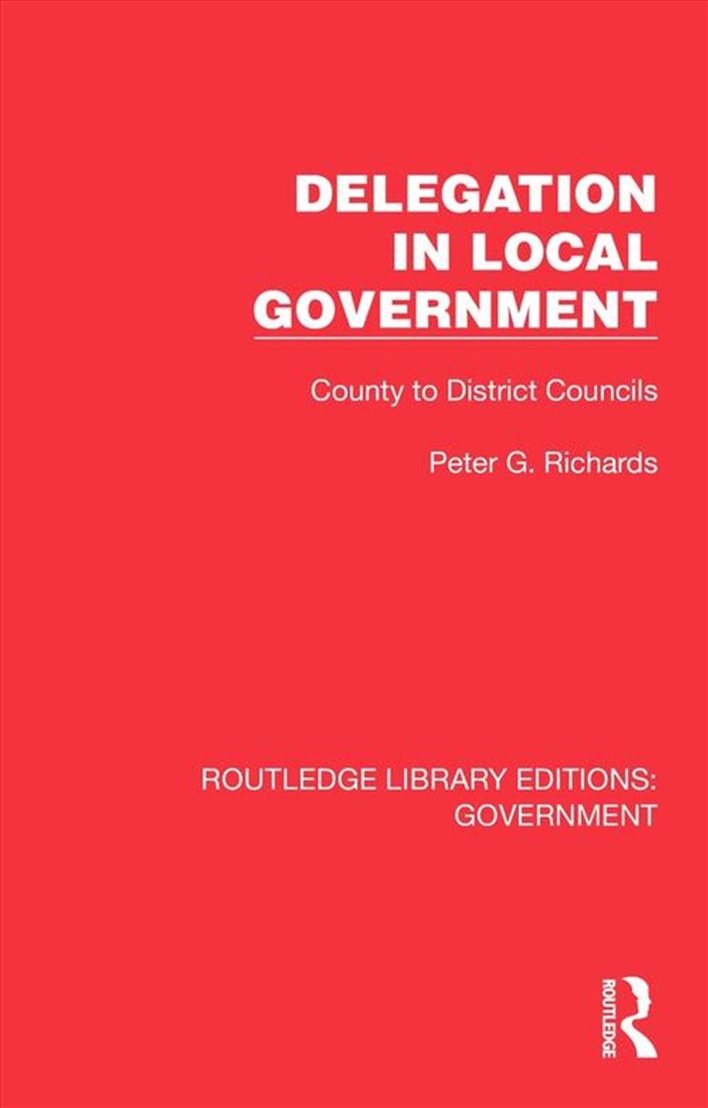 Delegation in Local Government/Product Detail/Politics & Government