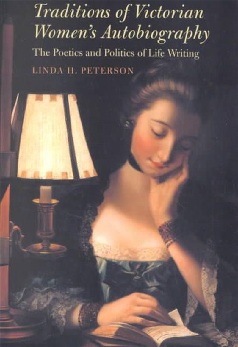 Traditions Of Victorian Women's Autobiography/Product Detail/Literature & Poetry