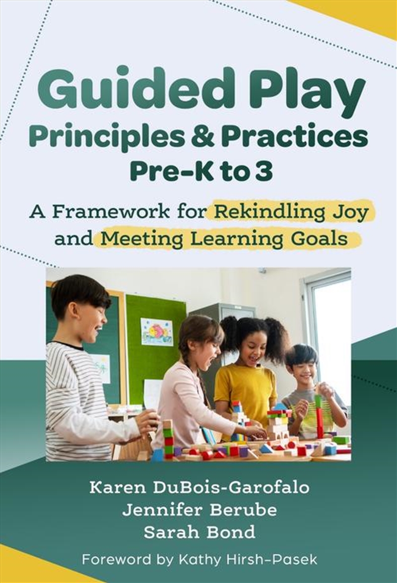 Guided Play Principles And Practices, Pre-K To 3/Product Detail/Psychology