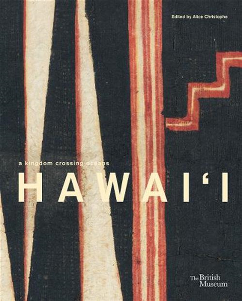 Hawai'i : a kingdom crossing oceans/Product Detail/History