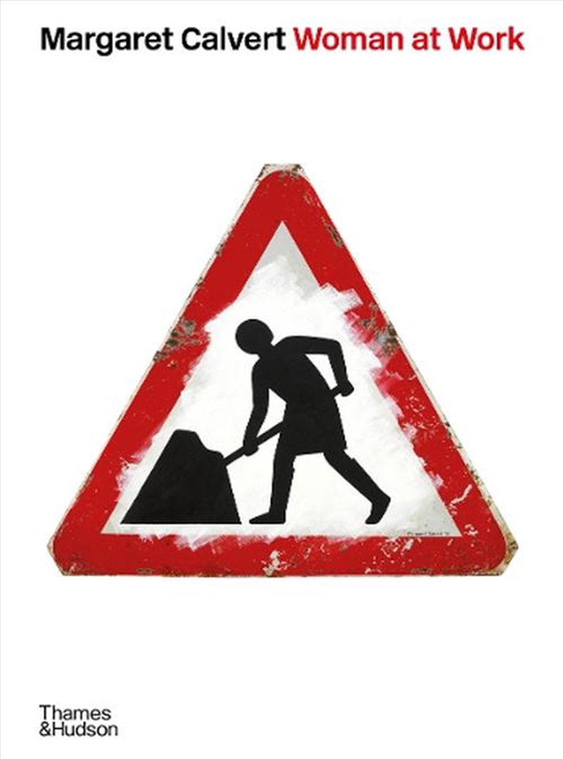 Margaret Calvert: Woman at Work/Product Detail/Art