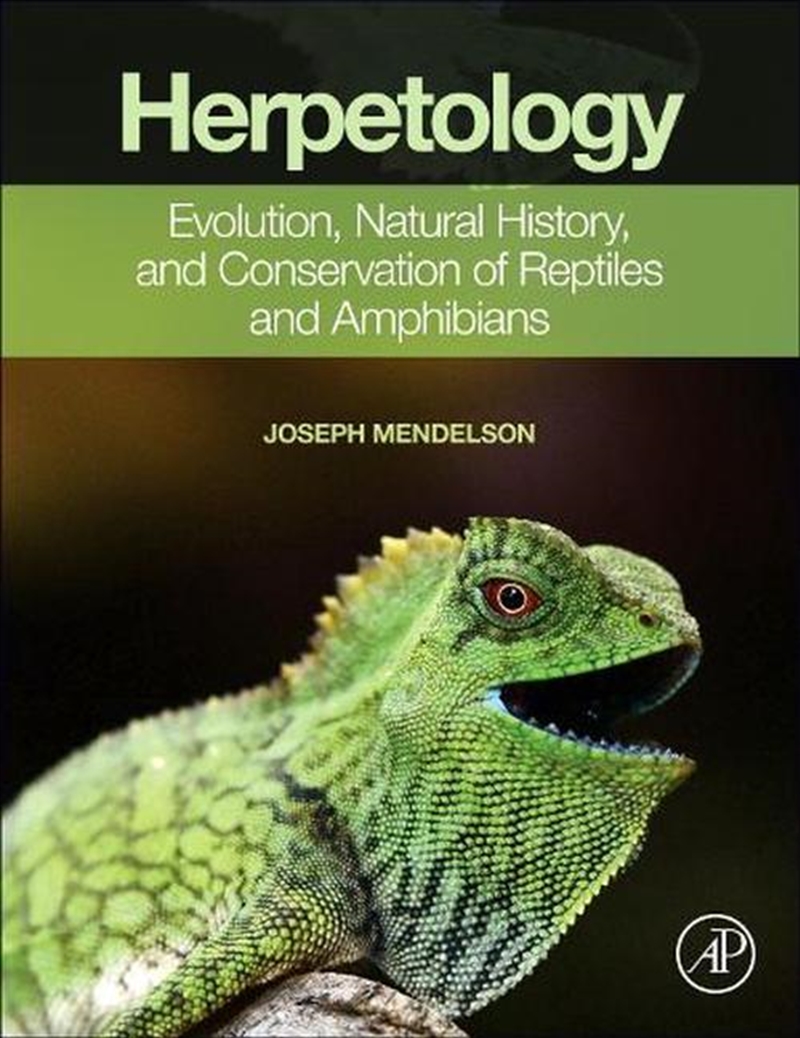 Herpetology : Evolution, Natural History, And Conservation Of Reptiles And Amphibians/Product Detail/Science