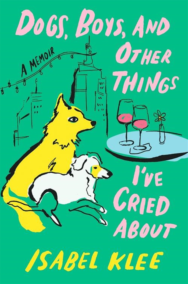 Dogs, Boys And Other Things I've Cried About/Product Detail/Animals & Nature