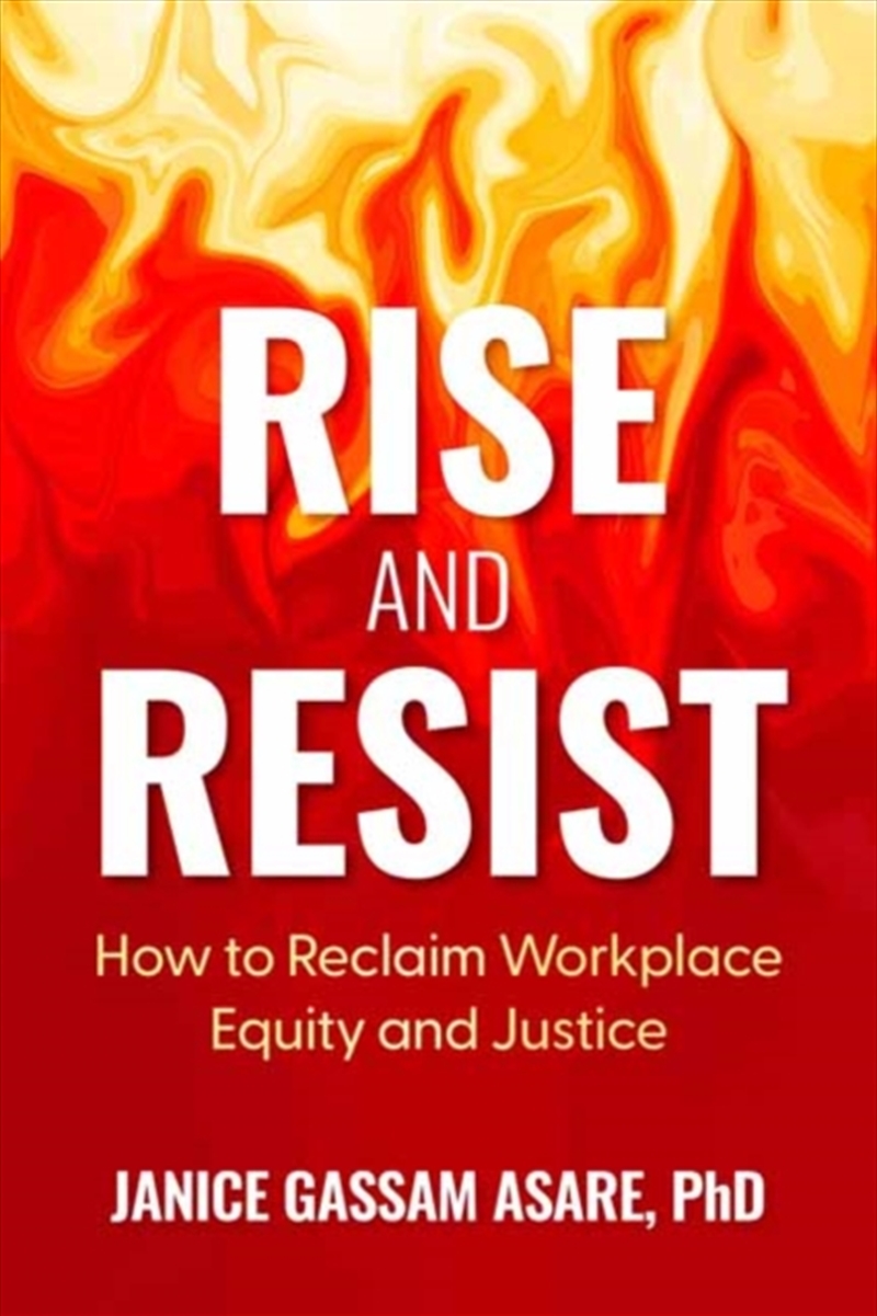 Rise and Resist : How to Reclaim Workplace Equity and Justice/Product Detail/Reading