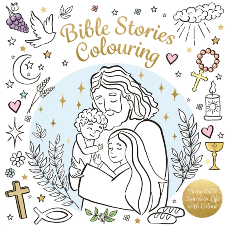 Bible Stories Colouring : Bring Bible Stories to Life with Colour/Product Detail/Religion & Beliefs