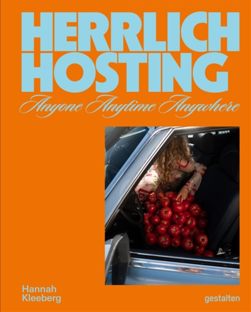 Herrlich Hosting : A Visual Guide to Food, Feeling & Table Culture/Product Detail/Recipes, Food & Drink