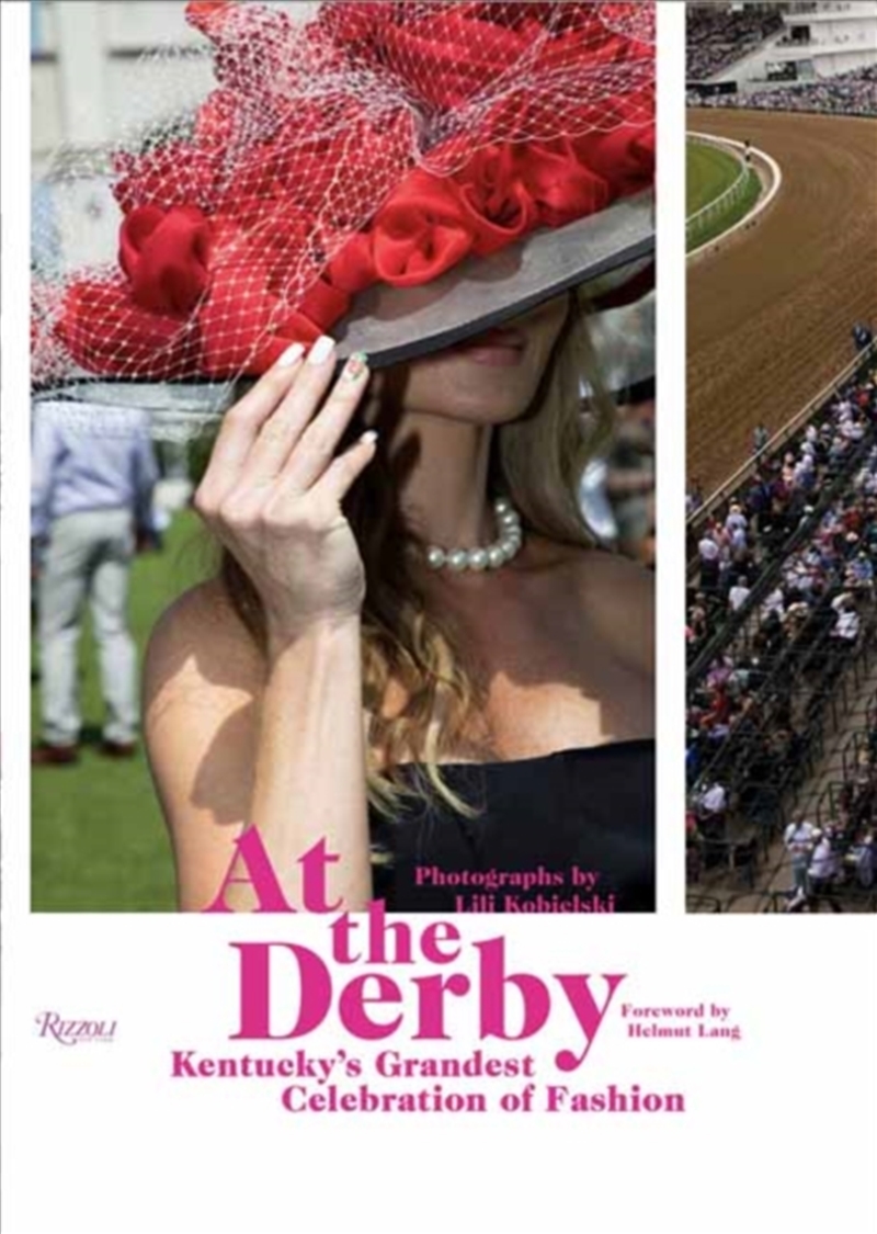 At the Derby : Kentucky's Grandest Celebration of Fashion /Product Detail/Fashion & Style Guides
