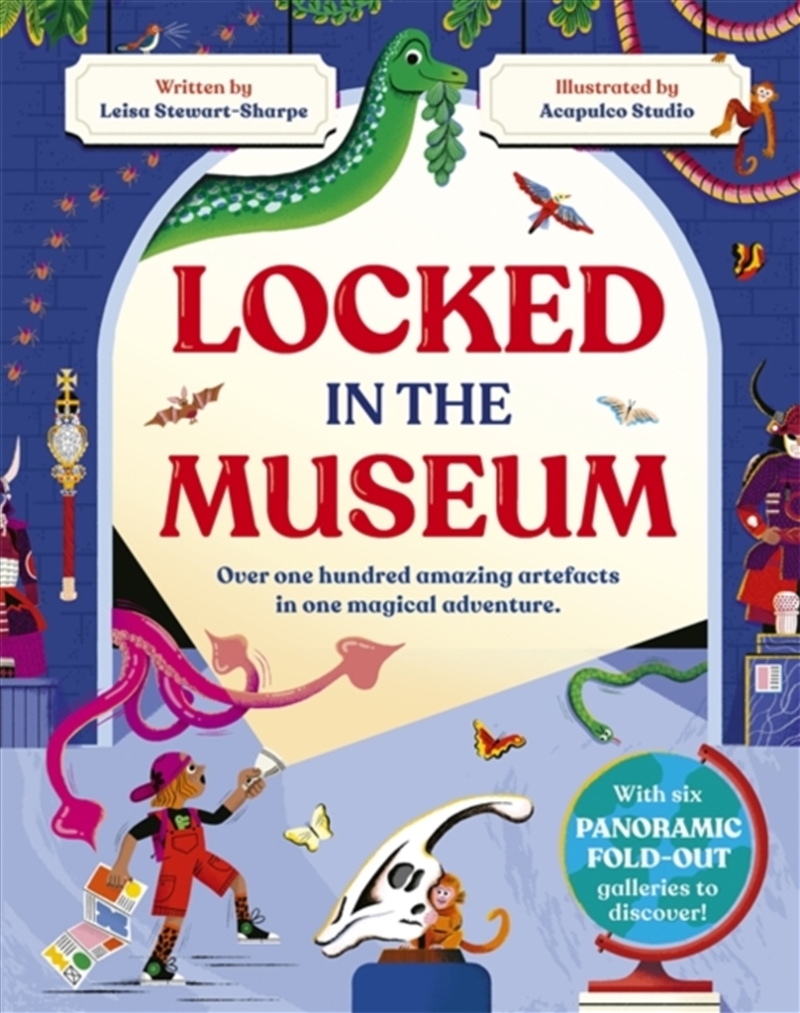 Locked in the Museum : Over one hundred amazing artefacts in one magical adventure/Product Detail/Childrens