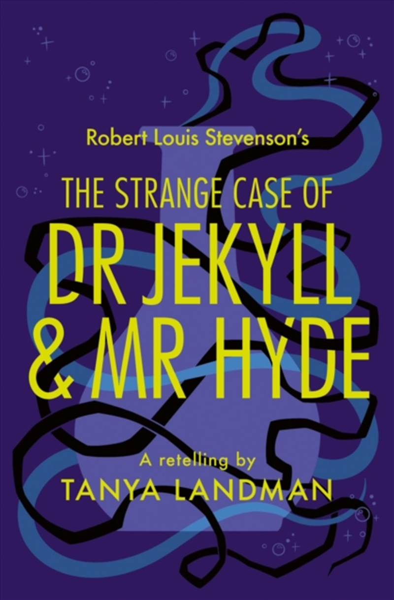 The Strange Case of Dr Jekyll and Mr Hyde : A Retelling/Product Detail/Childrens Fiction Books