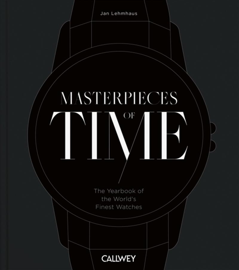 Masterpieces of Time : The Yearbook of the World's Finest Watches/Product Detail/Fashion & Style Guides