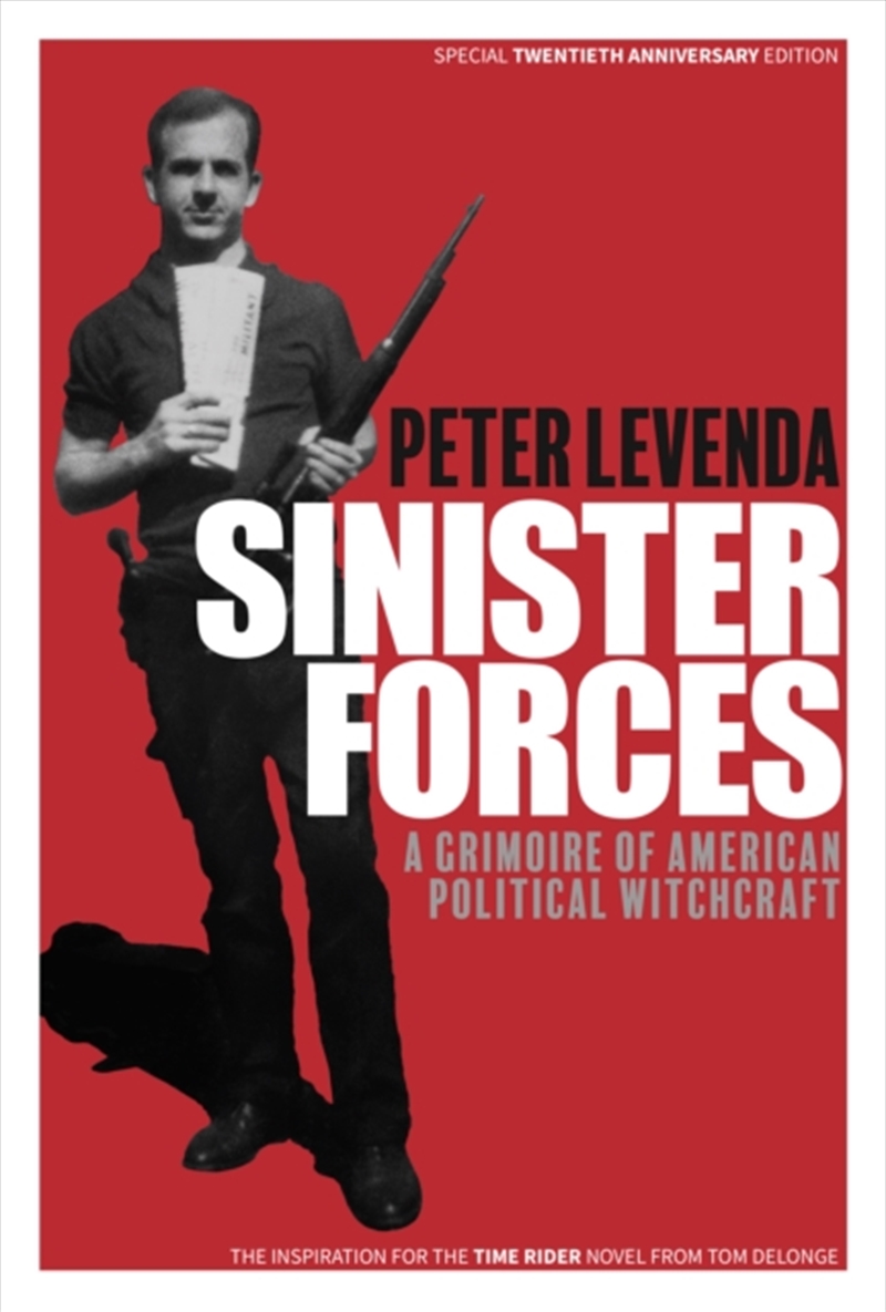 Sinister Forces: A Grimoire of American Political Witchcraft : 20th Anniversary Deluxe Edition/Product Detail/Politics & Government