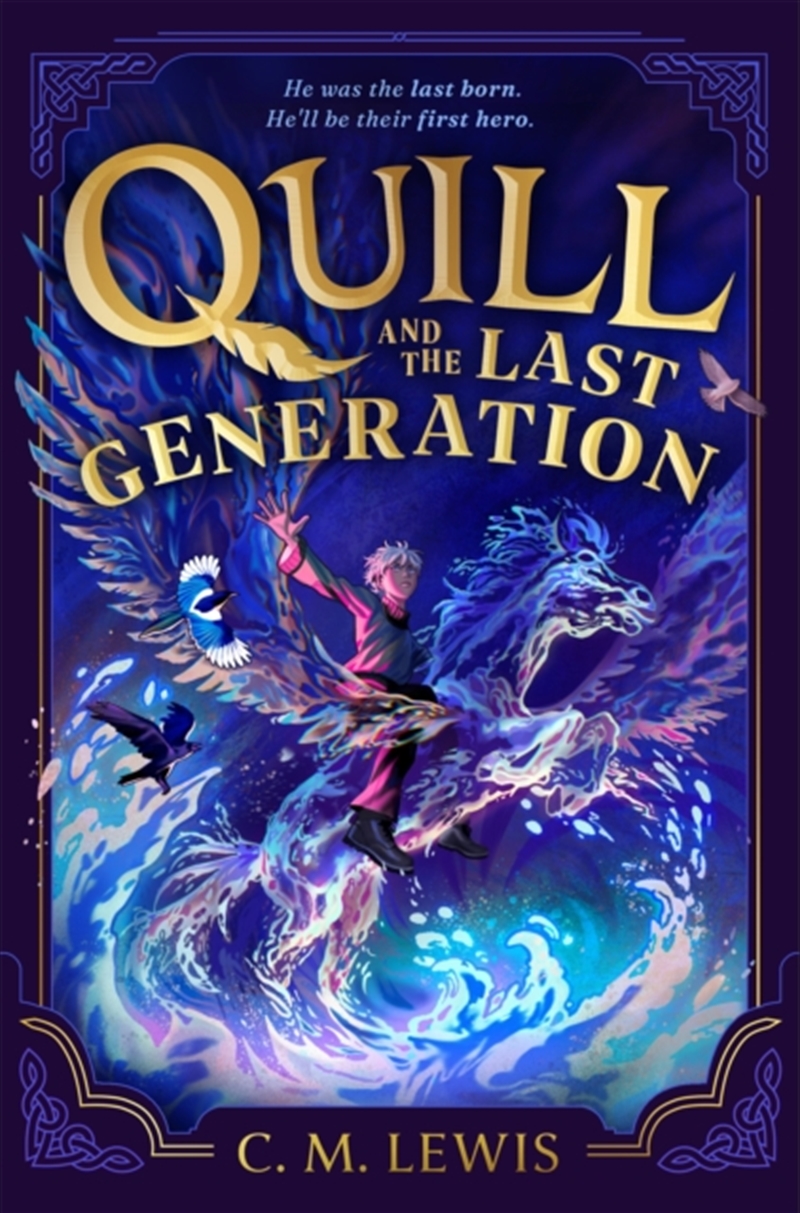 Quill and the Last Generation/Product Detail/Childrens Fiction Books