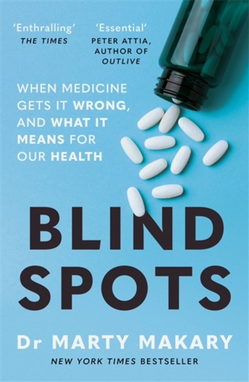 Blind Spots : When Medicine Gets It Wrong, and What It Means for Our Health/Product Detail/Fitness, Diet & Weightloss