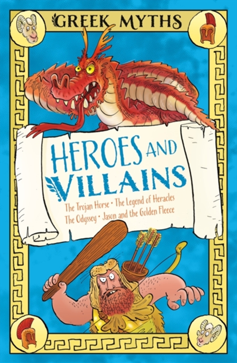 Greek Myths: Heroes and Villains : The Trojan Horse, The Legend of Heracles, The Odyssey, Jason and/Product Detail/Childrens Fiction Books