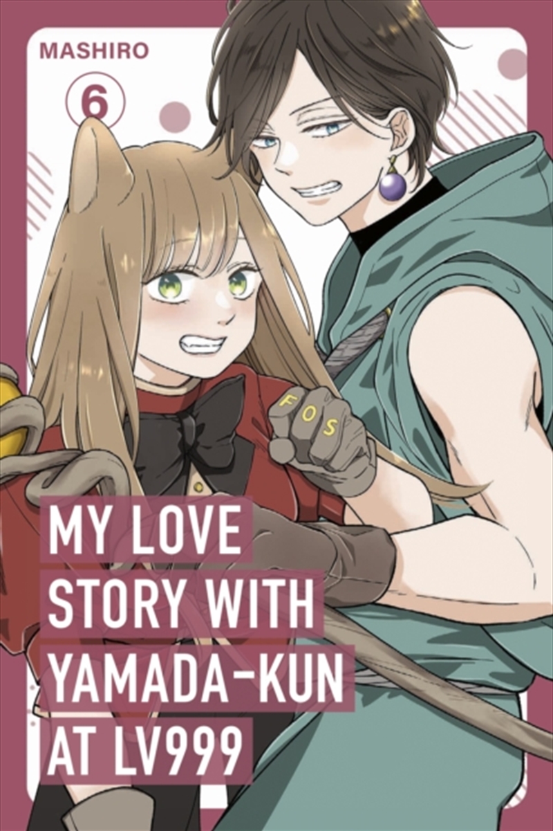 My Love Story with Yamada-kun at Lv999, Vol. 6/Product Detail/Graphic Novels