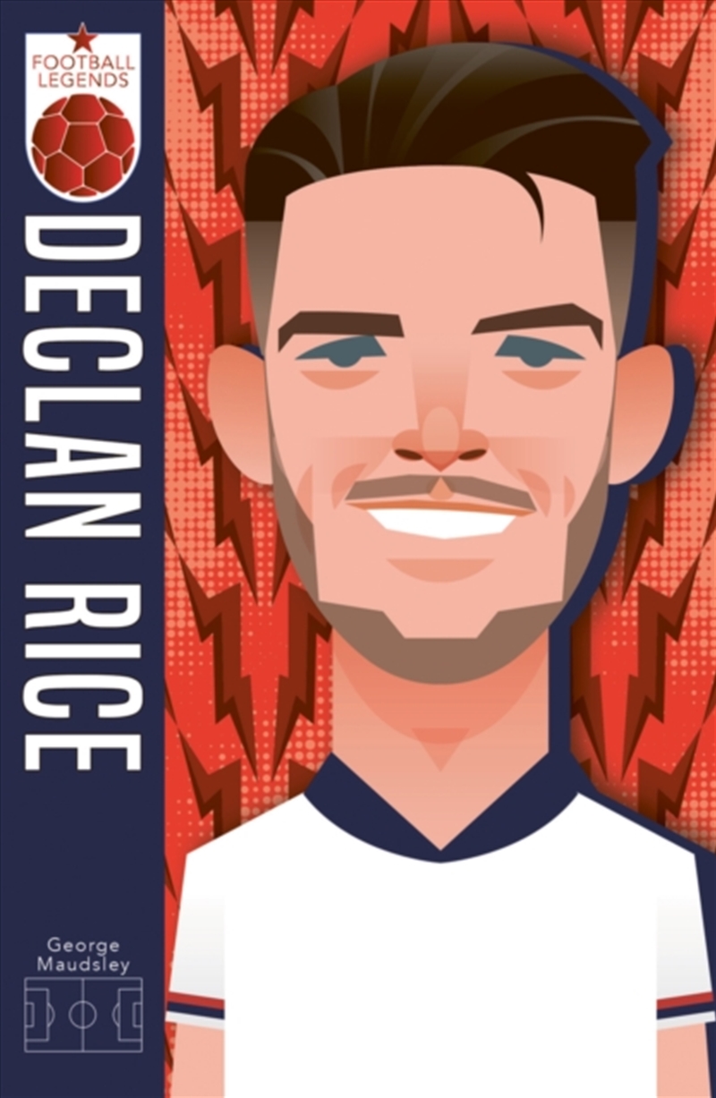 Football Legends: Declan Rice/Product Detail/Childrens