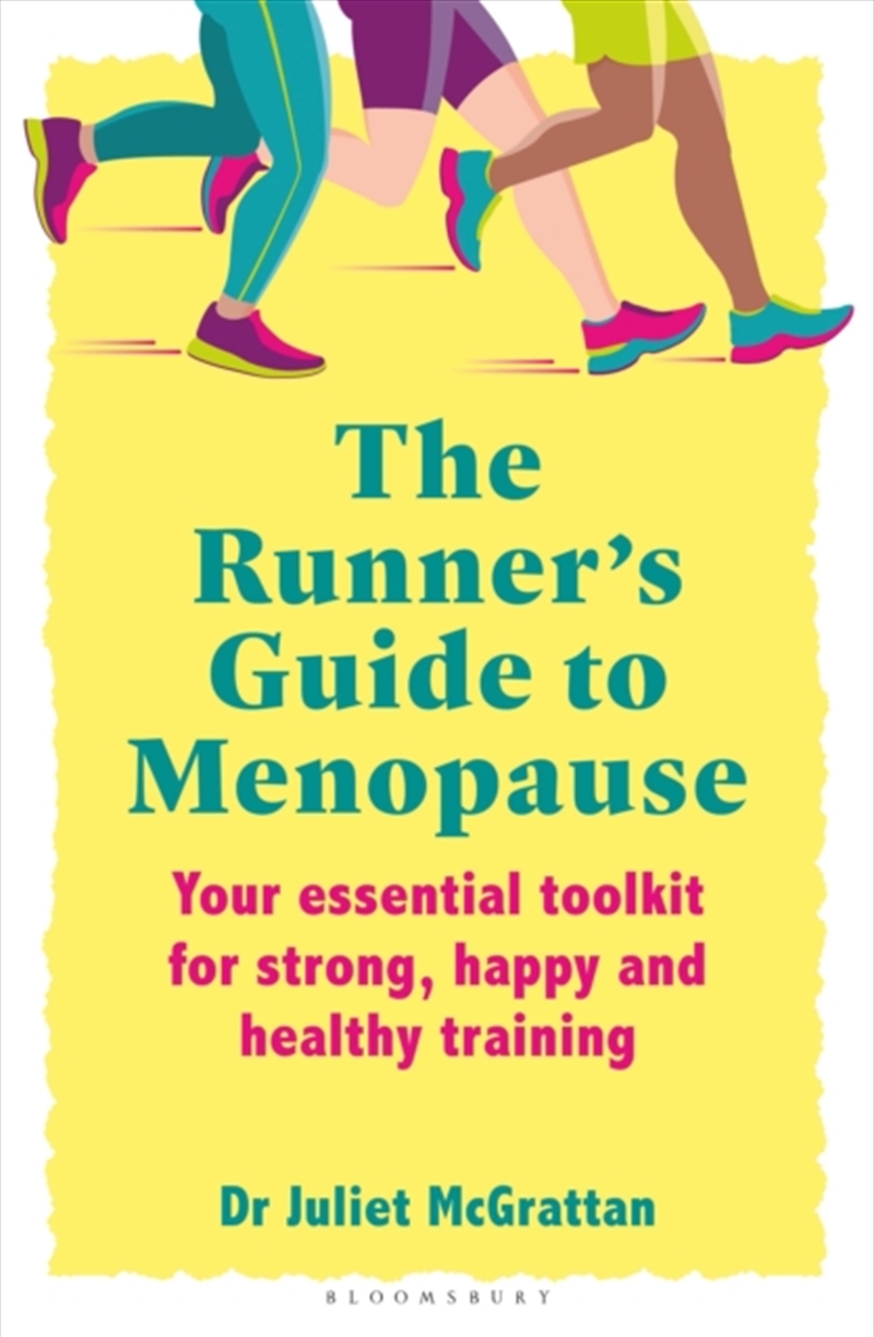 The Runner’s Guide to Menopause : Your essential toolkit for strong, happy and healthy training/Product Detail/Fitness, Diet & Weightloss