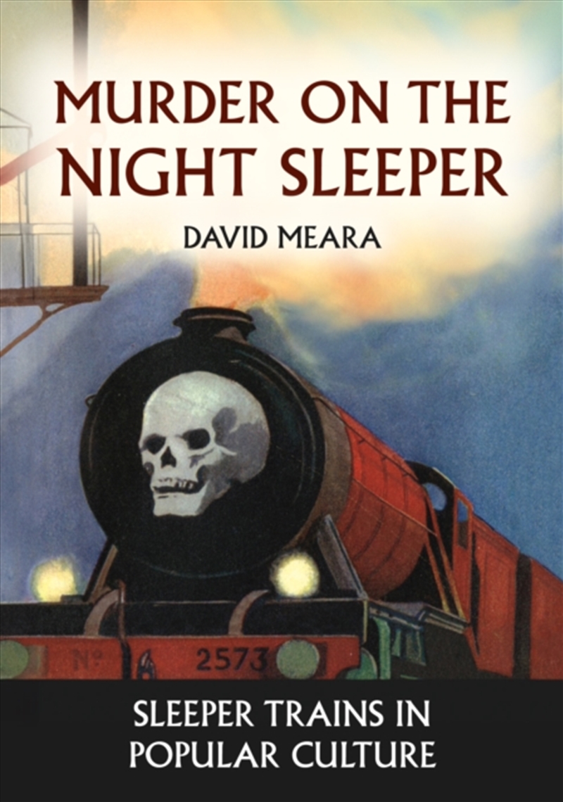 Murder on the Night Sleeper : Sleeper Trains in Popular Culture/Product Detail/Literature & Poetry