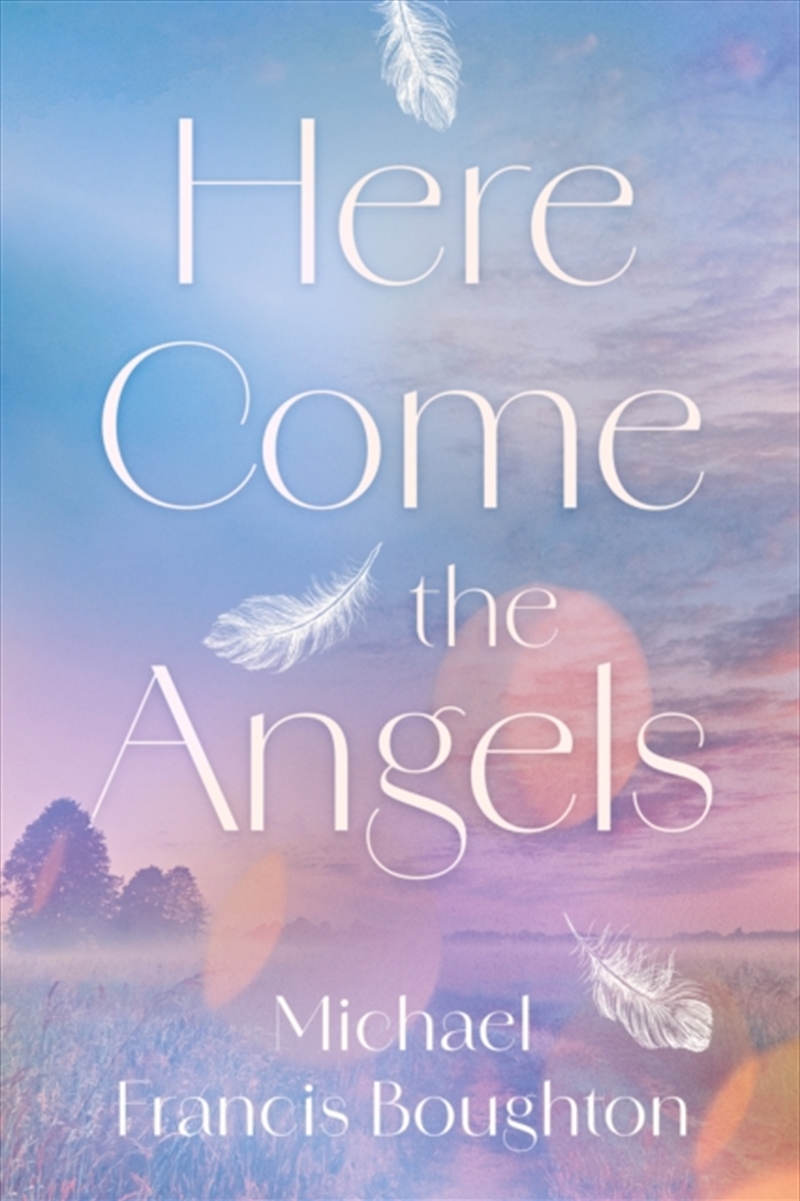 Here Come the Angels/Product Detail/General Fiction Books