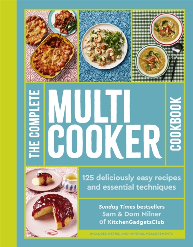 The Complete Multicooker Cookbook : Perfect for the Ninja Foodi, Speedi, Instant Pot and your favour/Product Detail/Recipes, Food & Drink