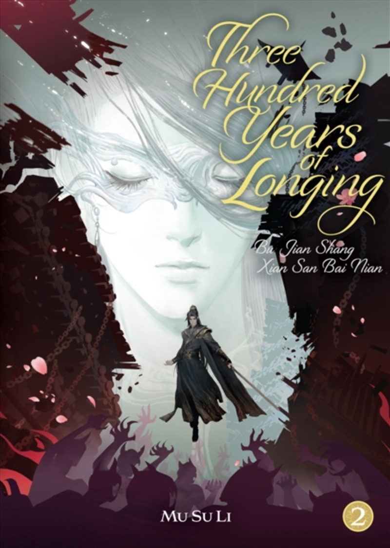 Three Hundred Years of Longing: Bu Jian Shang Xian San Bai Nian (Novel) Vol. 2/Product Detail/Graphic Novels