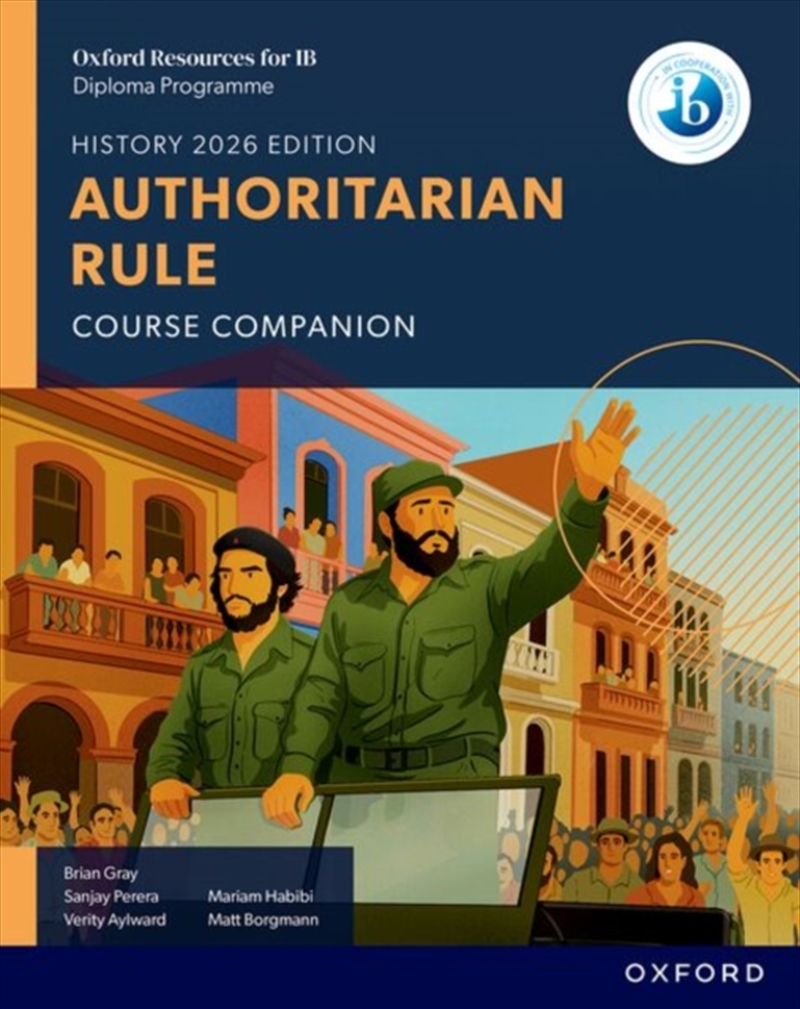 Oxford Resources for IB DP History: Authoritarian Rule Course Book/Product Detail/History