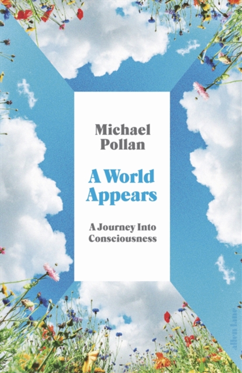A World Appears : A Journey Into Consciousness/Product Detail/Psychology