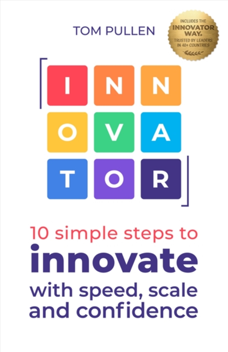 INNOVATOR : 10 simple steps to innovate with speed, scale and confidence/Product Detail/Business Leadership & Management