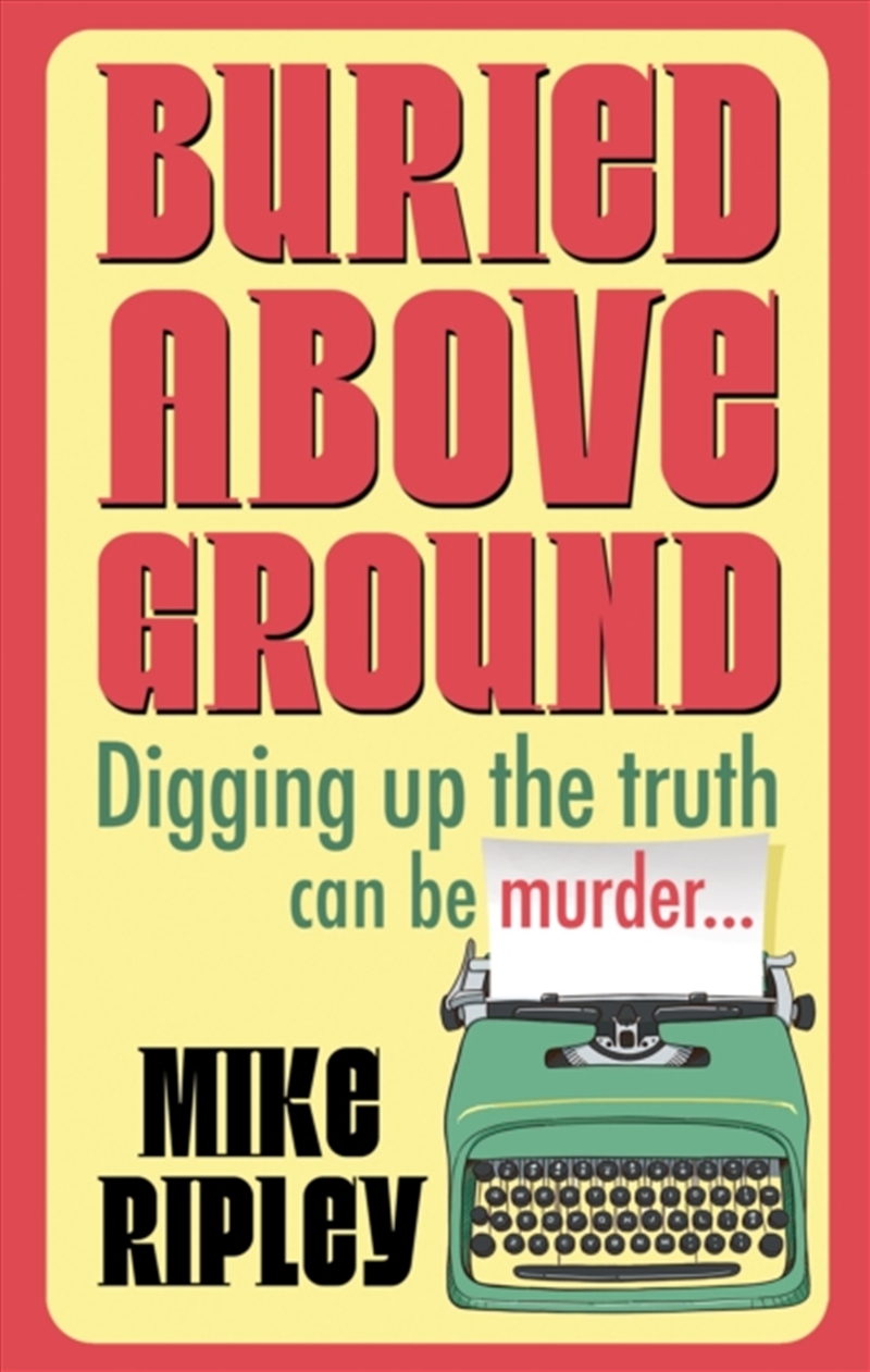 Buried Above Ground/Product Detail/Crime & Mystery Fiction