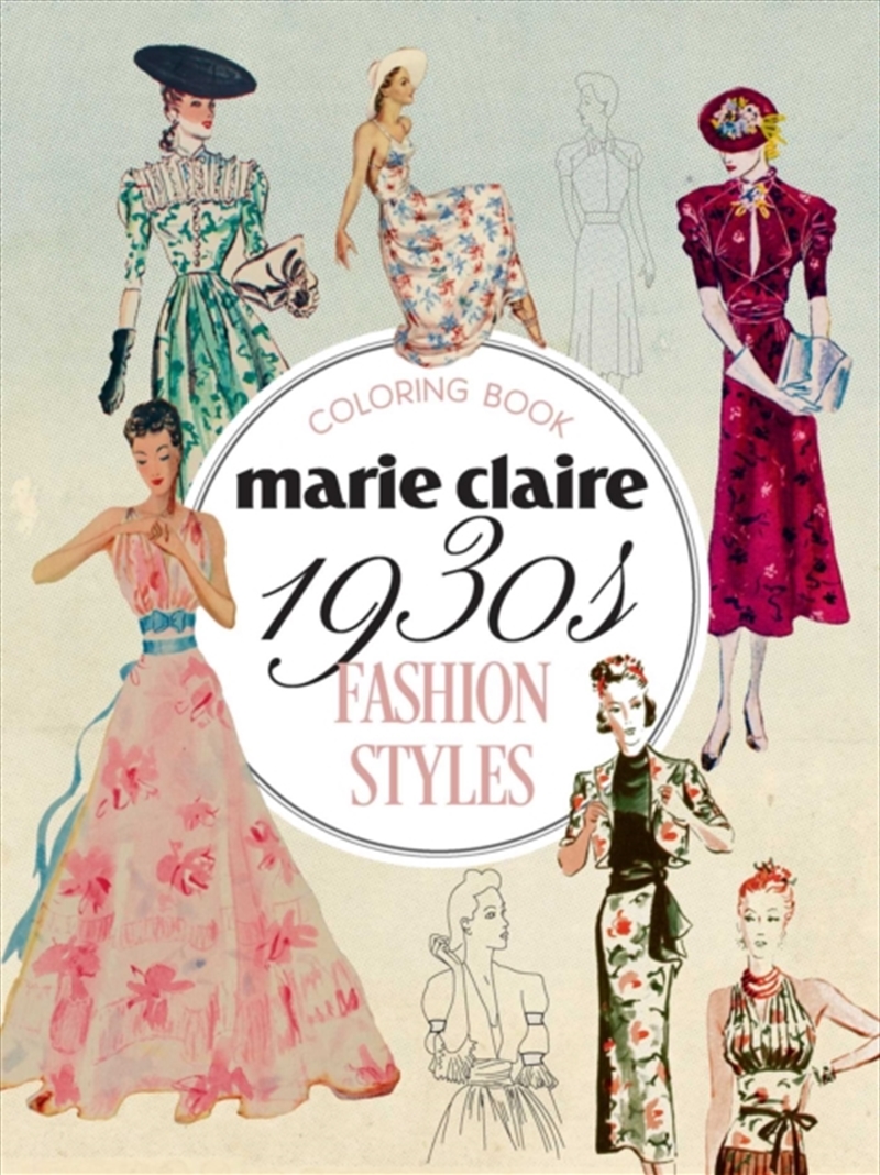 Marie Claire 1930s Fashion Styles Coloring Book/Product Detail/Adults Colouring