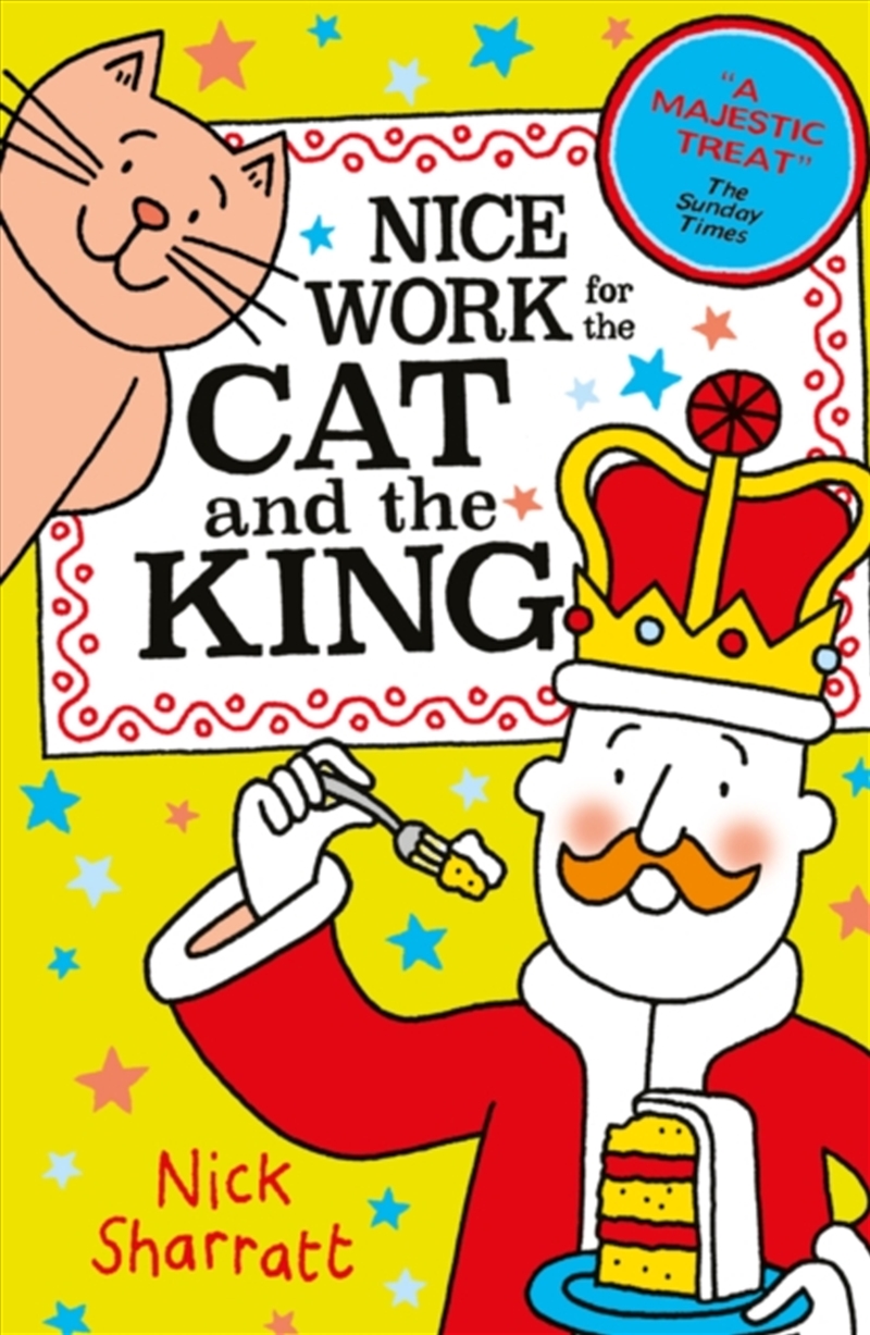 Nice Work for the Cat and the King/Product Detail/Childrens Fiction Books