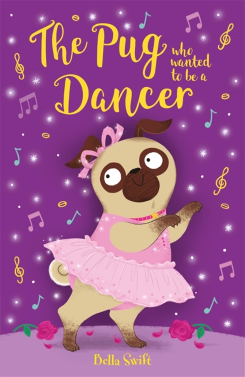 The Pug who wanted to be a Dancer/Product Detail/Childrens Fiction Books
