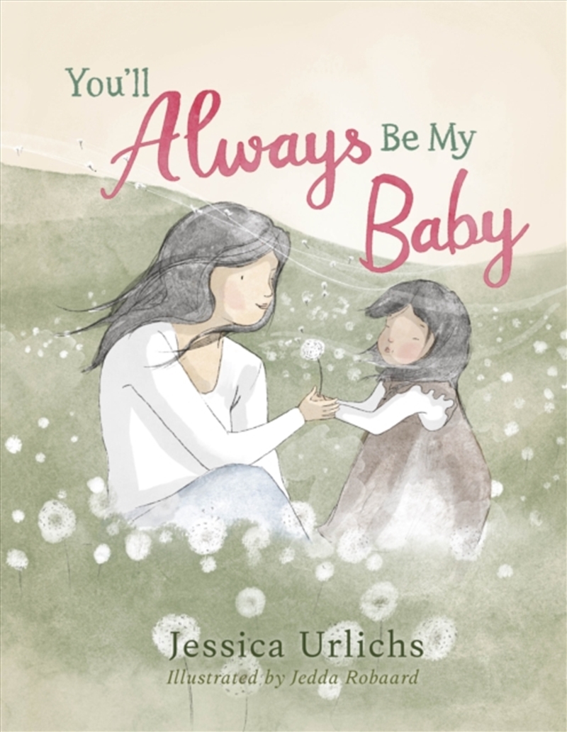 You’ll Always Be My Baby/Product Detail/Early Childhood Fiction Books
