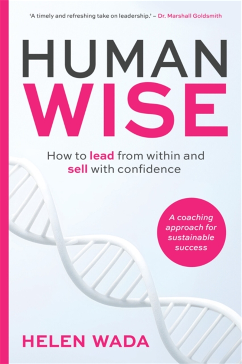 HUMAN-WISE : How to lead from within and sell with confidence/Product Detail/Business Leadership & Management