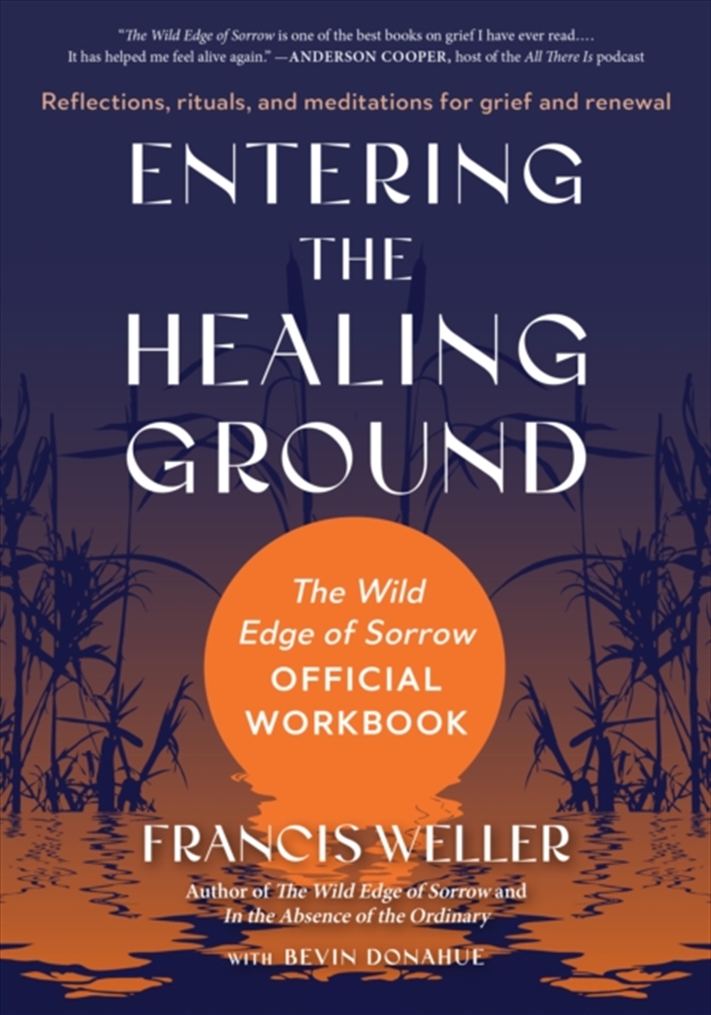 Entering the Healing Ground : The Wild Edge of Sorrow Official Workbook--Reflections, rituals, and m/Product Detail/Family & Health