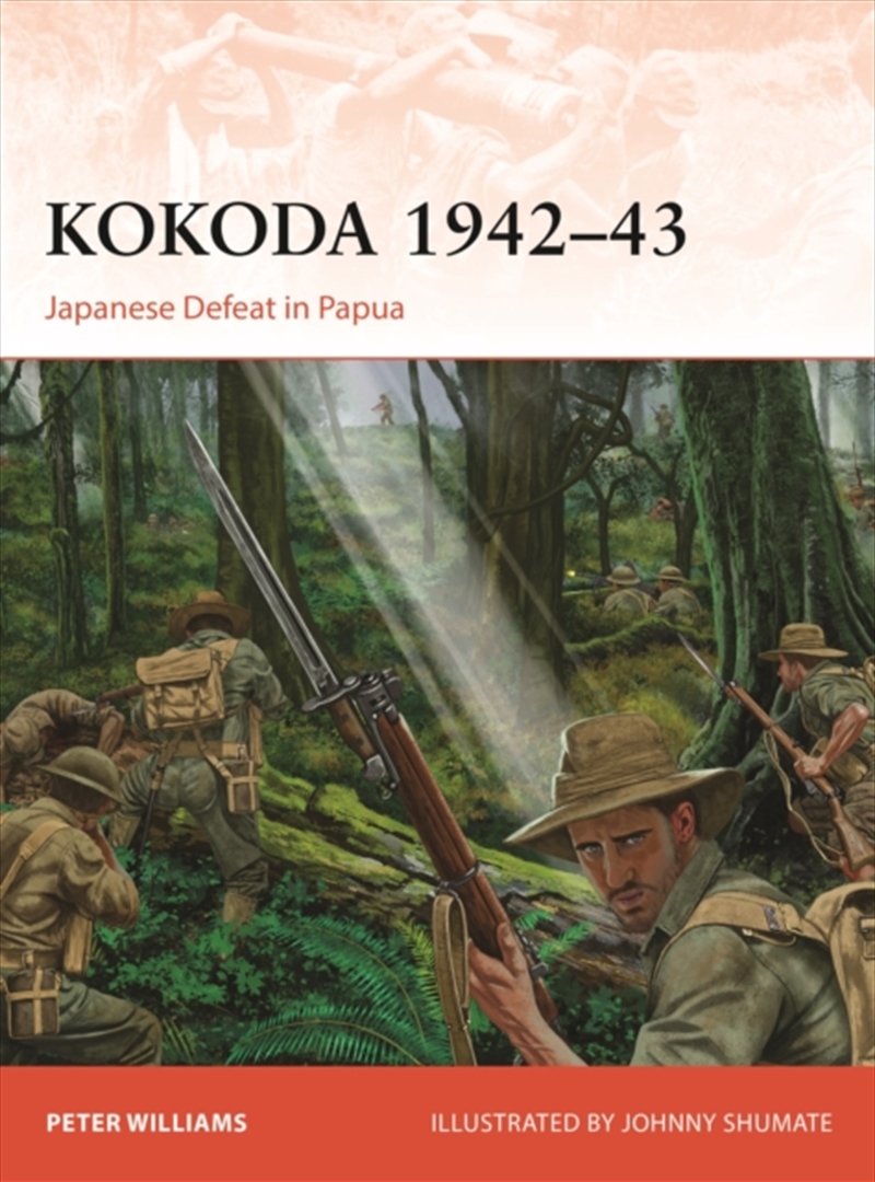 Kokoda 1942–43 : Japanese Defeat in Papua/Product Detail/History