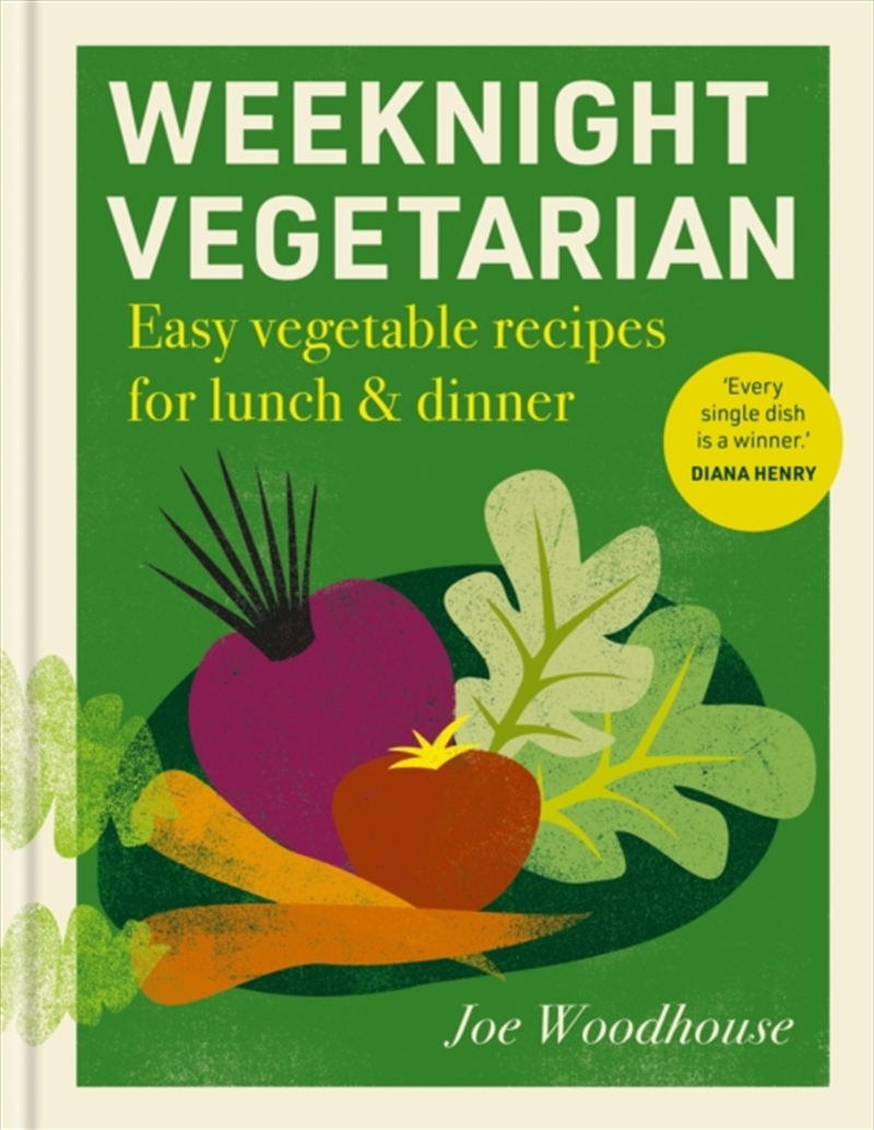 Weeknight Vegetarian : Easy vegetable recipes for lunch & dinner/Product Detail/Recipes, Food & Drink