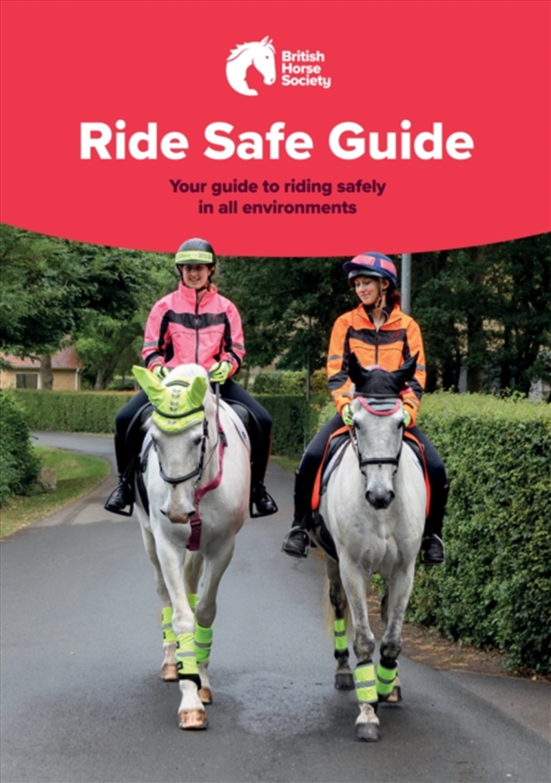 BHS Ride Safe Guide : Your Guide to Riding Safely in All Environments/Product Detail/Sport & Recreation