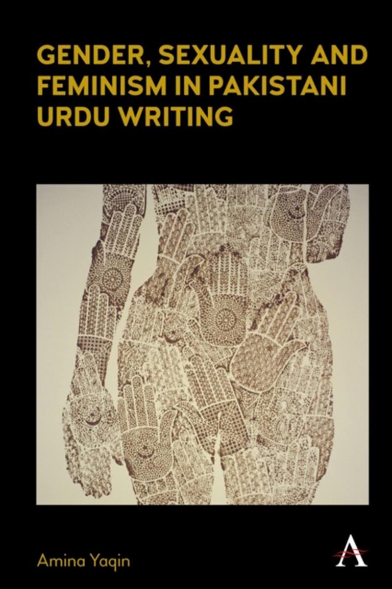 Gender, Sexuality and Feminism in Pakistani Urdu Writing/Product Detail/Literature & Poetry