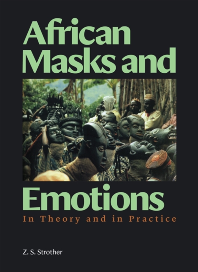 African Masks and Emotions : In Theory and in Practice/Product Detail/Art