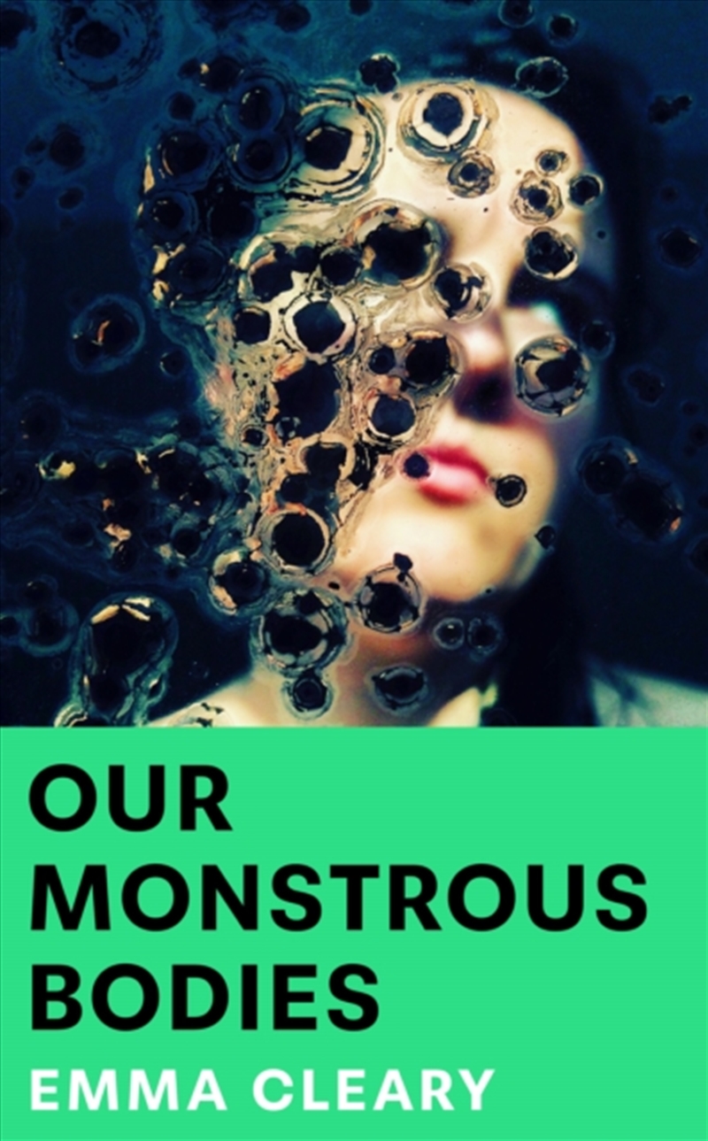 Our Monstrous Bodies/Product Detail/Thrillers & Horror Books